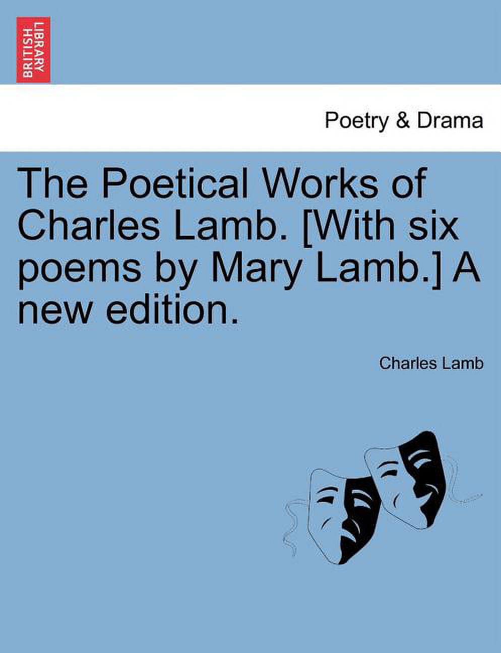 The Poetical Works of Charles Lamb. (Paperback) U776